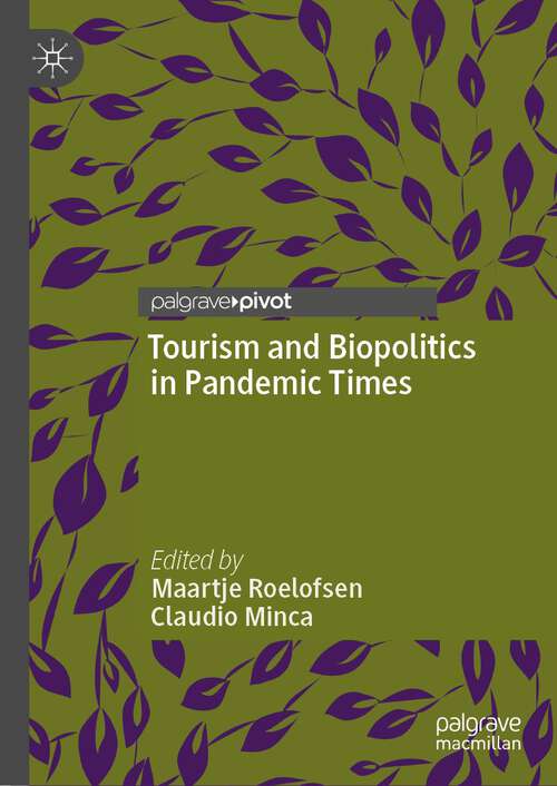 Book cover of Tourism and Biopolitics in Pandemic Times (1st ed. 2023)