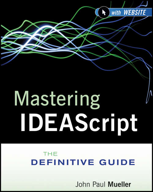 Book cover of Mastering IDEAScript: The Definitive Guide (Wiley Corporate F&a Ser.)