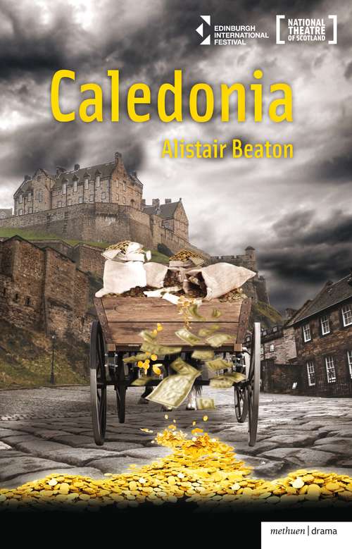 Book cover of Caledonia (Modern Plays)