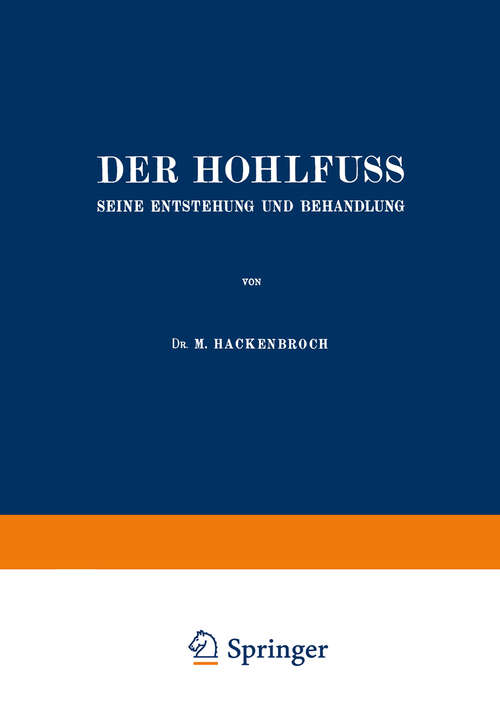 Book cover of Der Hohlfuss: Seine Entstehung und Behandlung (1926)