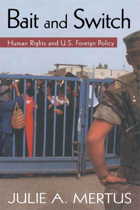 Book cover of Bait and Switch: Human Rights and U.S. Foreign Policy
