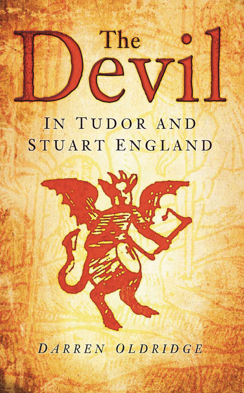 Book cover of The Devil: In Tudor and Stuart England (Very Short Introductions Ser.)