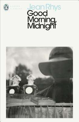 Book cover of Good Morning, Midnight (PDF) (Penguin Modern Classics Ser.)