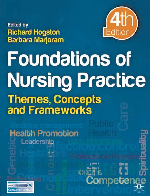 Book cover of Foundations of Nursing Practice: Themes, Concepts and Frameworks (4th ed. 2011)