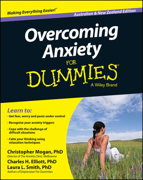 Book cover of Overcoming Anxiety For Dummies - Australia / NZ: (2nd Edition) (Australian and New Zealand Edition) (For Dummies Ser.)