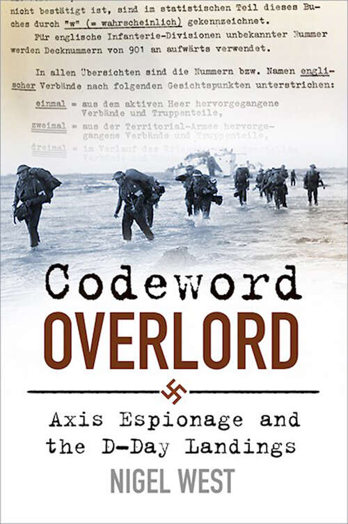 Book cover of Codeword Overlord: Axis Espionage and the D-Day Landings