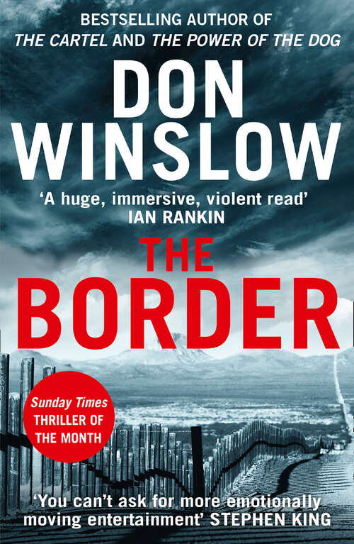 Book cover of The Border: A Novel (ePub edition) (Power Of The Dog Ser. #3)