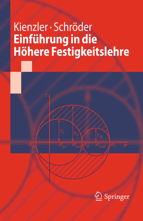 Book cover of Einführung in die Höhere Festigkeitslehre (2009) (Springer-Lehrbuch)