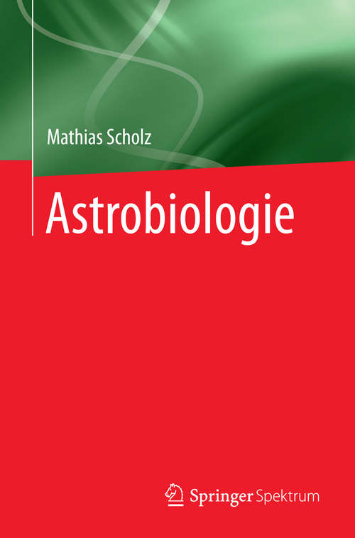 Book cover of Astrobiologie (1. Aufl. 2016)