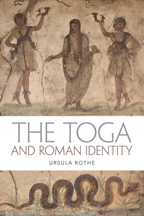 Book cover of The Toga and Roman Identity