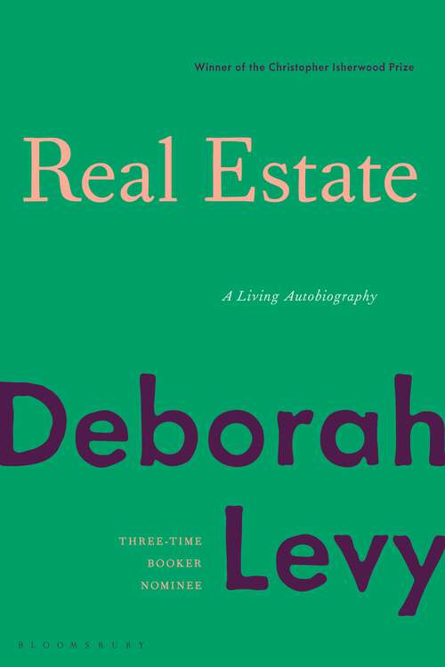 Book cover of Real Estate: A Living Autobiography