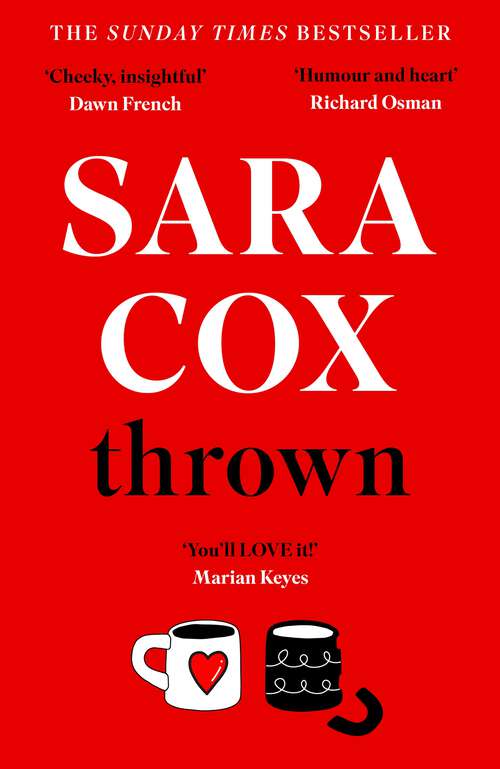 Book cover of Thrown: The laugh-out-loud novel of friendship, heartbreak and pottery for beginners