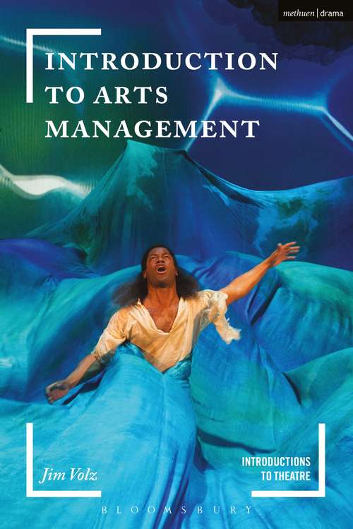 Book cover of Introduction to Arts Management (Introductions to Theatre)