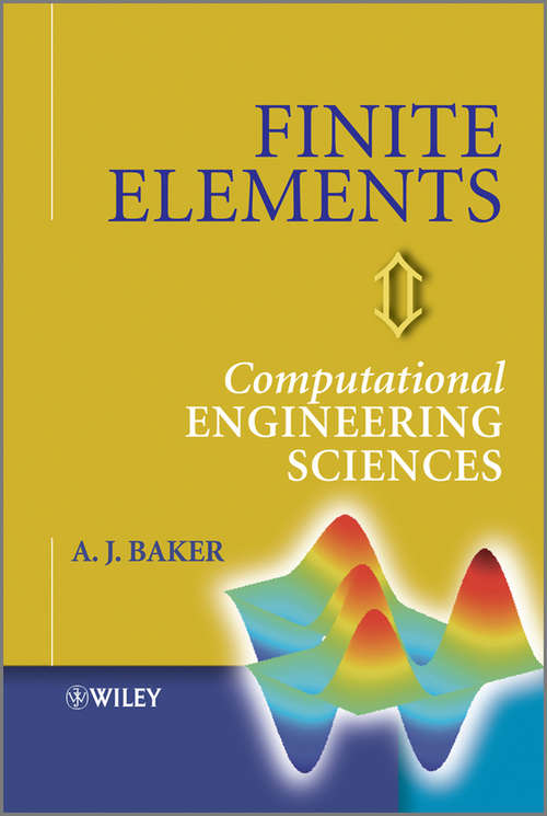 Book cover of Finite Elements: Computational Engineering Sciences