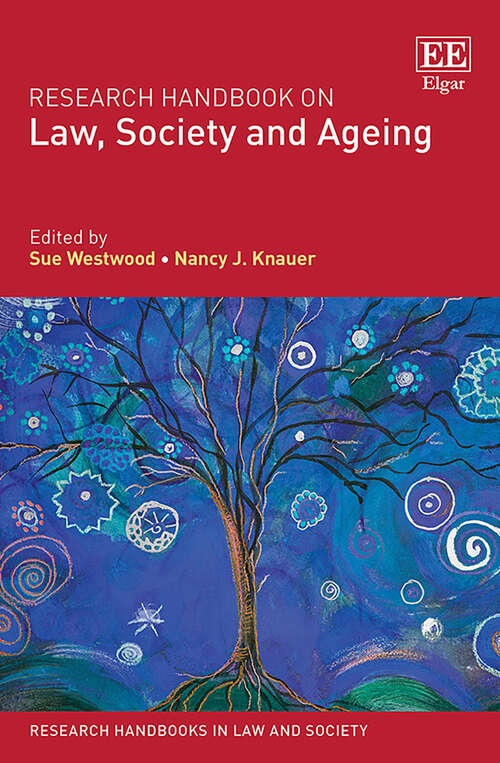 Book cover of Research Handbook on Law, Society and Ageing (Research Handbooks in Law and Society series)