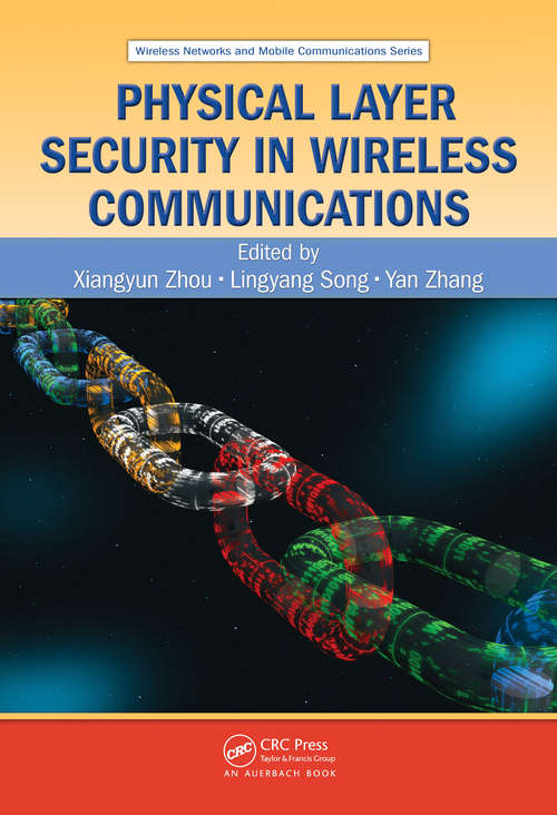 Book cover of Physical Layer Security in Wireless Communications (Wireless Networks and Mobile Communications)