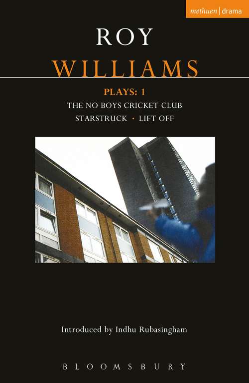 Book cover of Williams Plays: The No Boys Cricket Club; Starstruck; Lift Off (Contemporary Dramatists)