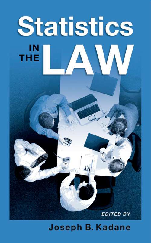 Book cover of Statistics in the Law: A Practitioner's Guide, Cases, and Materials