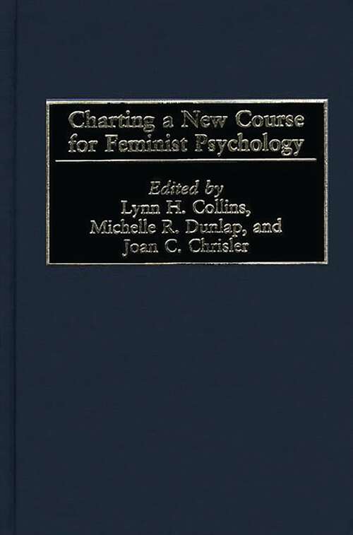 Book cover of Charting a New Course for Feminist Psychology