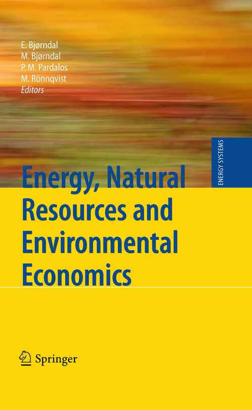 Book cover of Energy, Natural Resources and Environmental Economics (2010) (Energy Systems)