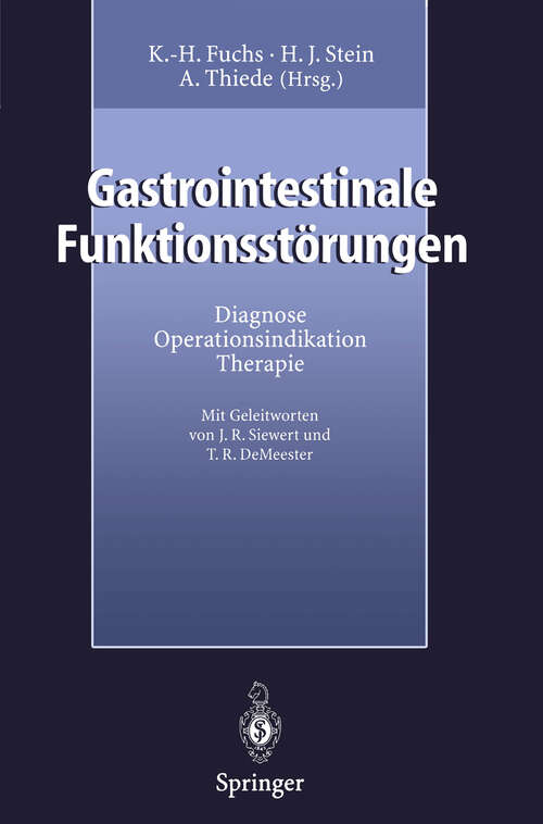 Book cover of Gastrointestinale Funktionsstörungen: Diagnose, Operationsindikation, Therapie (1997)