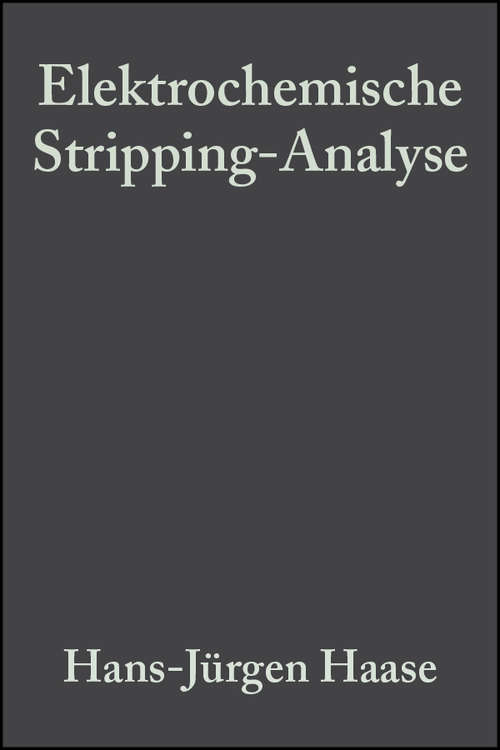 Book cover of Elektrochemische Stripping-Analyse: Eine Einführung für Praktiker