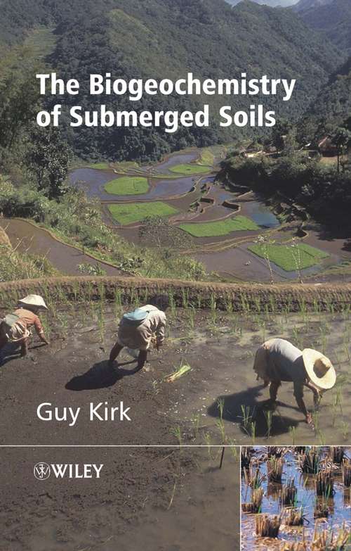 Book cover of The Biogeochemistry of Submerged Soils