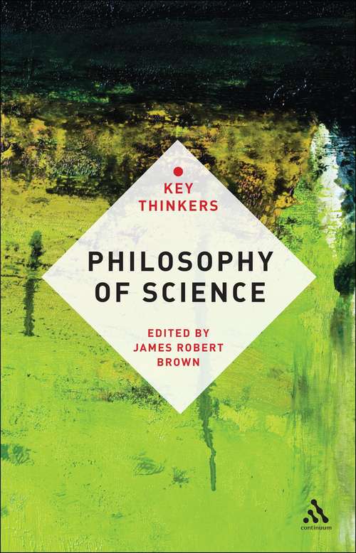 Book cover of Philosophy of Science: The Key Thinkers (Key Thinkers)