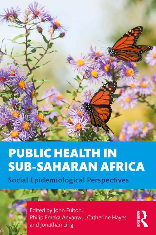 Book cover of Public Health in Sub-Saharan Africa: Social Epidemiological Perspectives