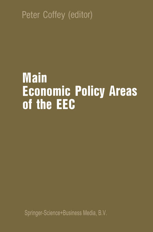 Book cover of Main Economic Policy Areas of the EEC (1983)