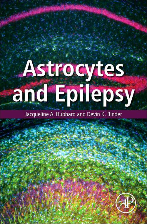 Book cover of Astrocytes and Epilepsy