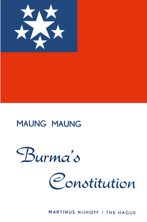 Book cover of Burma’s Constitution (1959)