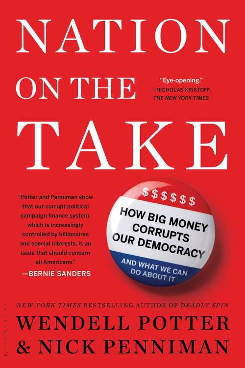 Book cover of Nation on the Take: How Big Money Corrupts Our Democracy and What We Can Do About It