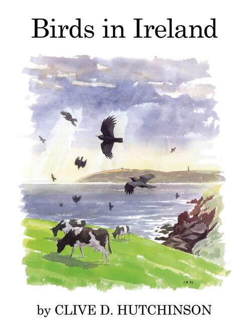 Book cover of Birds in Ireland (Poyser Monographs)