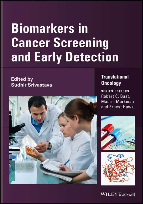 Book cover of Biomarkers in Cancer Screening and Early Detection (Translational Oncology #3)