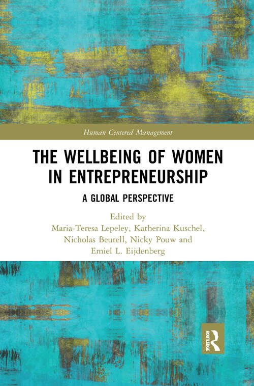 Book cover of The Wellbeing of Women in Entrepreneurship: A Global Perspective (Human Centered Management)