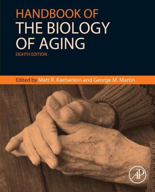 Book cover of Handbook of the Biology of Aging (8) (Handbooks of Aging)