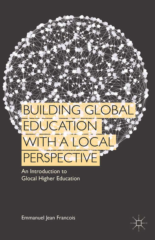 Book cover of Building Global Education with a Local Perspective: An Introduction to Glocal Higher Education (2015)