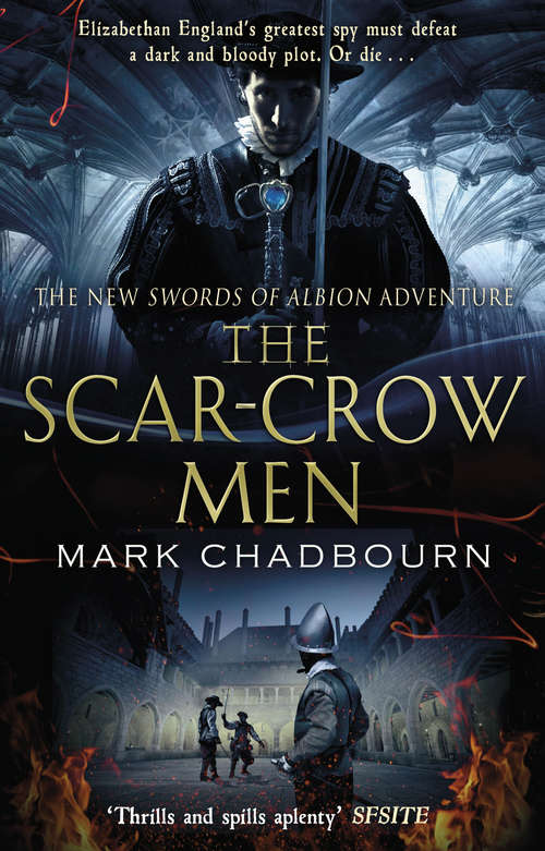 Book cover of The Scar-Crow Men: The Sword of Albion Trilogy Book 2 (Swords Of Albion Ser.)