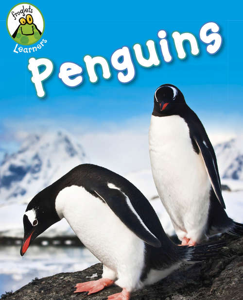 Book cover of Penguins (Froglets: Learners #3)