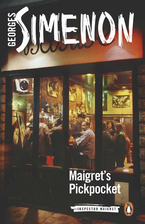 Book cover of Maigret's Pickpocket: Inspector Maigret #66 (Inspector Maigret #66)