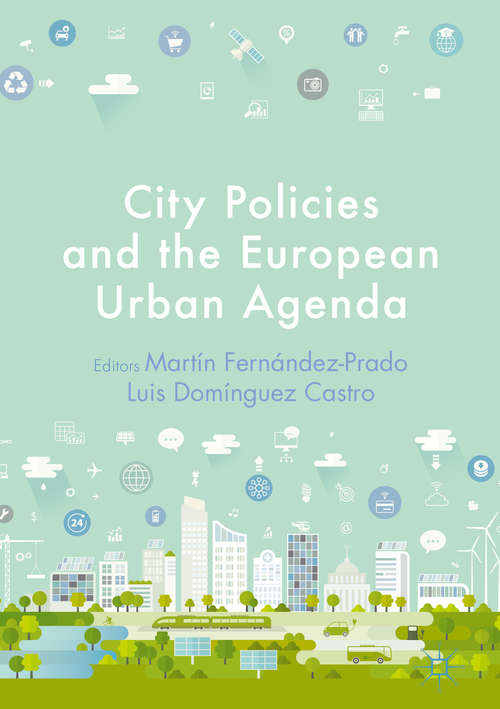 Book cover of City Policies and the European Urban Agenda (1st ed. 2019)