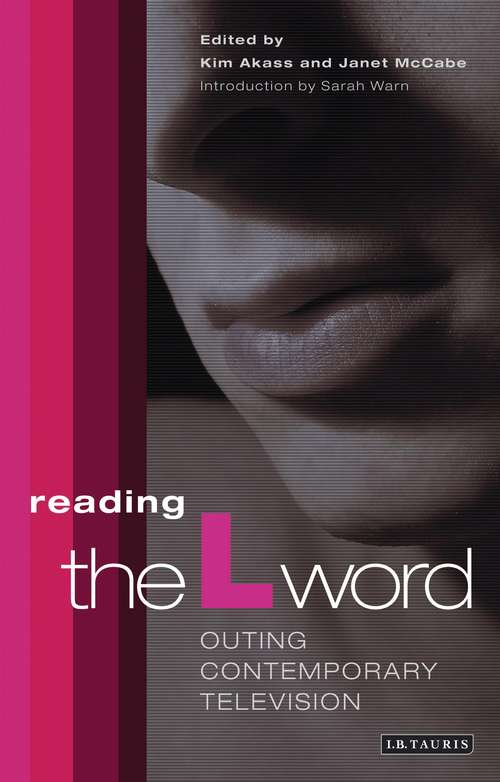 Book cover of Reading 'The L Word': Outing Contemporary Television (Reading Contemporary Television)