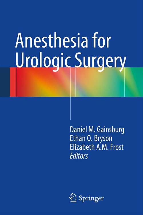 Book cover of Anesthesia for Urologic Surgery (2014)