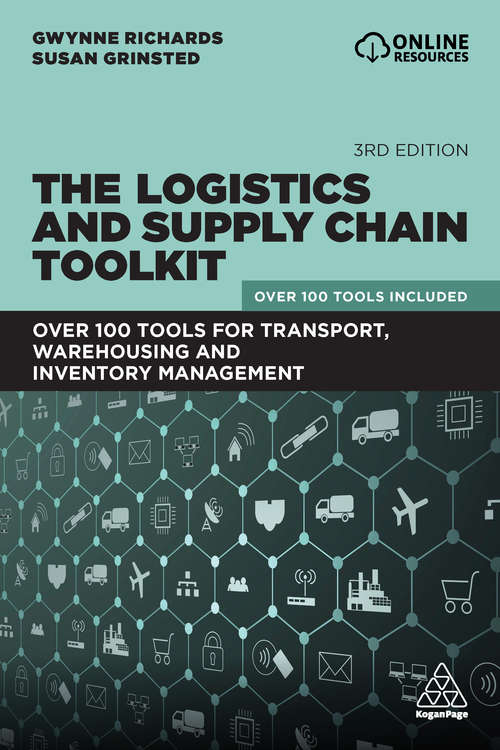 Book cover of The Logistics and Supply Chain Toolkit: Over 100 Tools for Transport, Warehousing and Inventory Management (3)