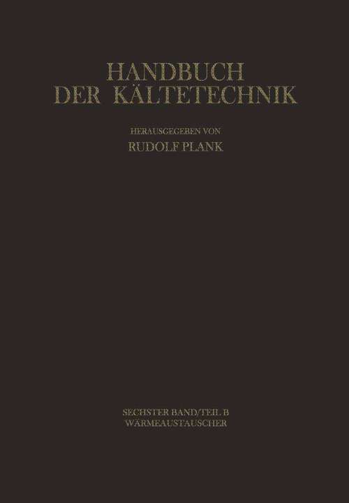Book cover of Wärmeaustauscher (1988) (Handbuch der Kältetechnik: 6 / B)