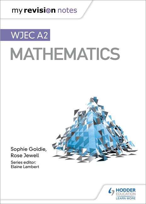 Book cover of My Revision Notes: WJEC A2 Mathematics (My Revision Notes)