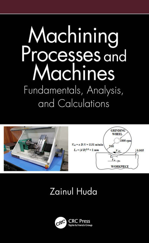 Book cover of Machining Processes and Machines: Fundamentals, Analysis, and Calculations