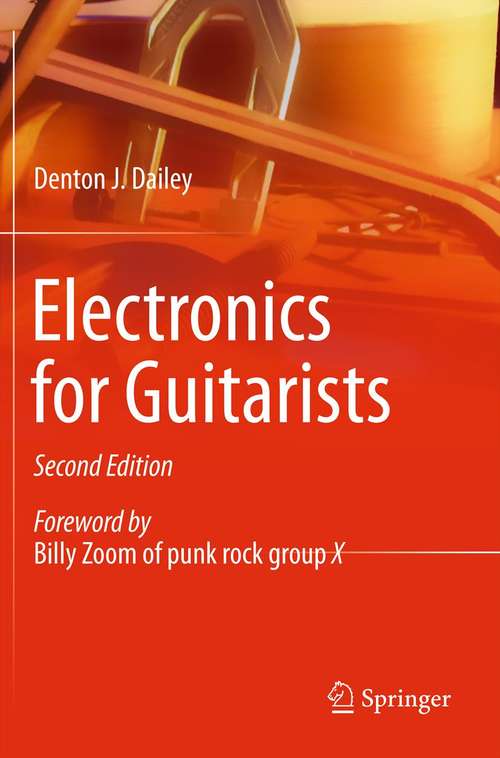 Book cover of Electronics for Guitarists (2nd ed. 2013)