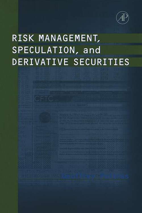 Book cover of Risk Management, Speculation, and Derivative Securities